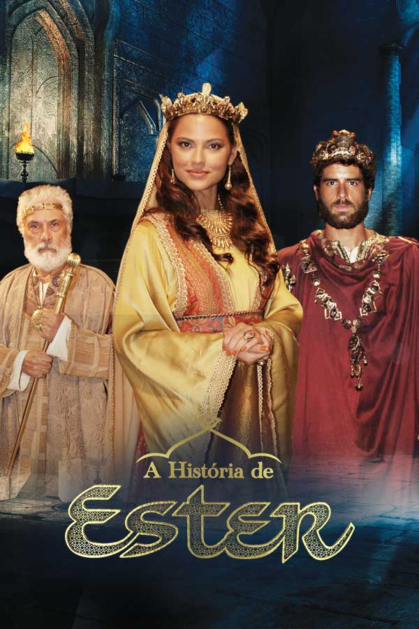 A HISTÓRIA DE ESTER 
